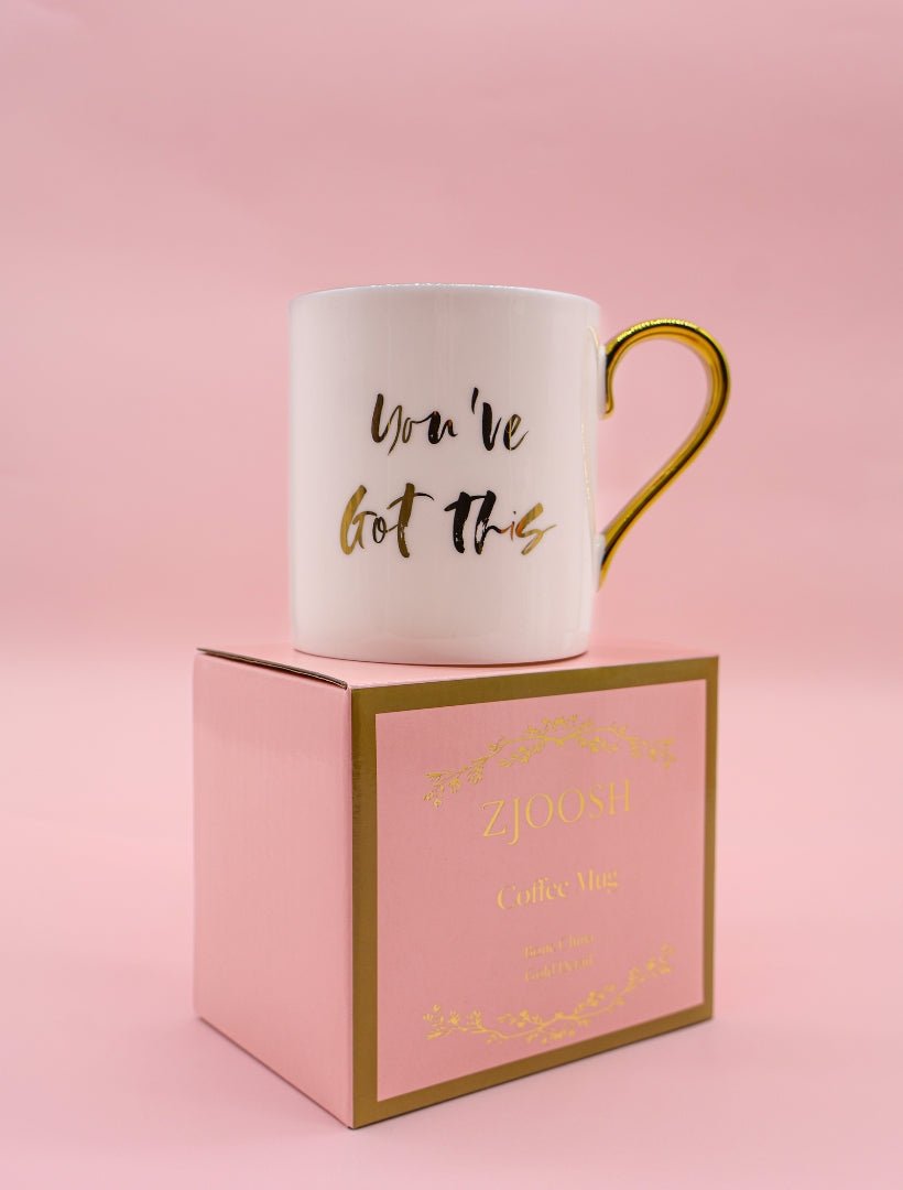 You've Got This Mug White - Zjoosh